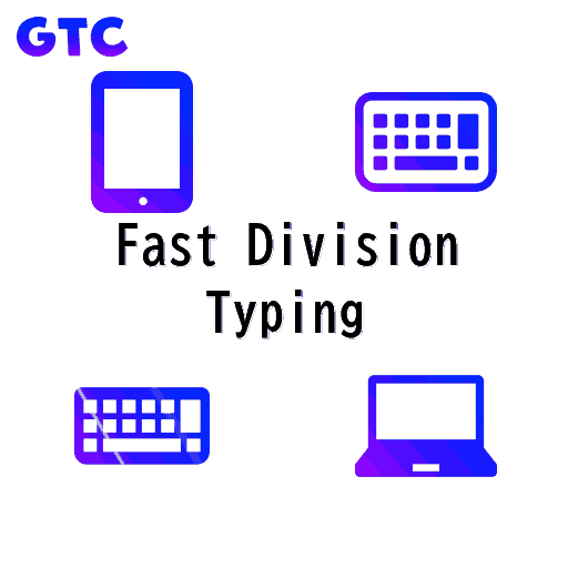 Fast Division TYPING!